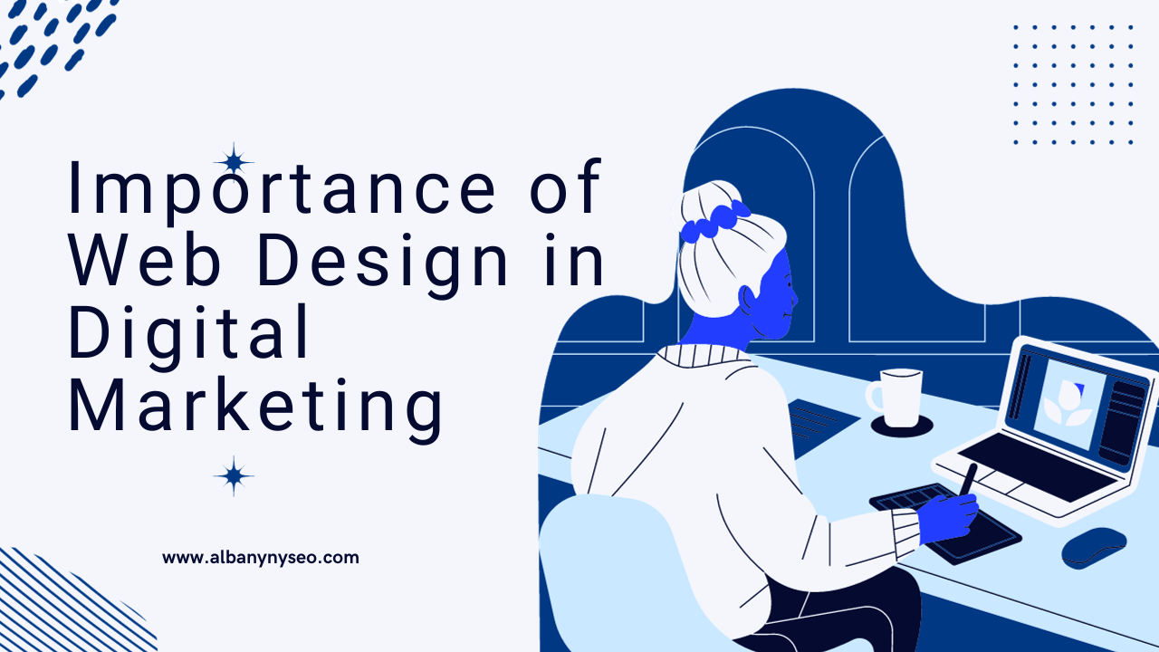 Importance of Web Design in Digital Marketing